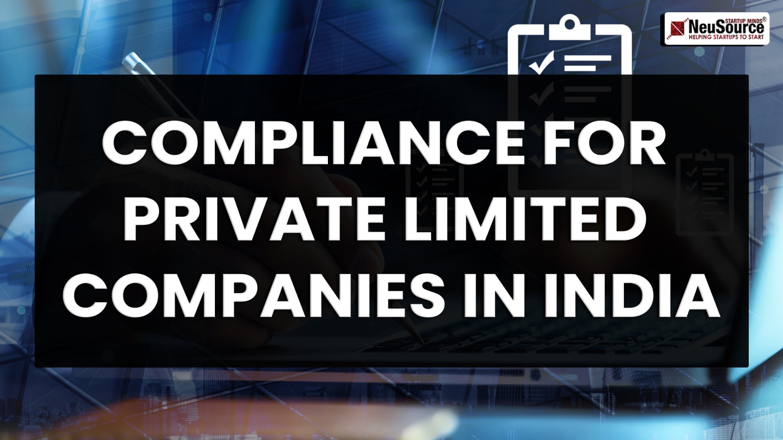 Compliance for Private Limited Companies in India | Full Guide