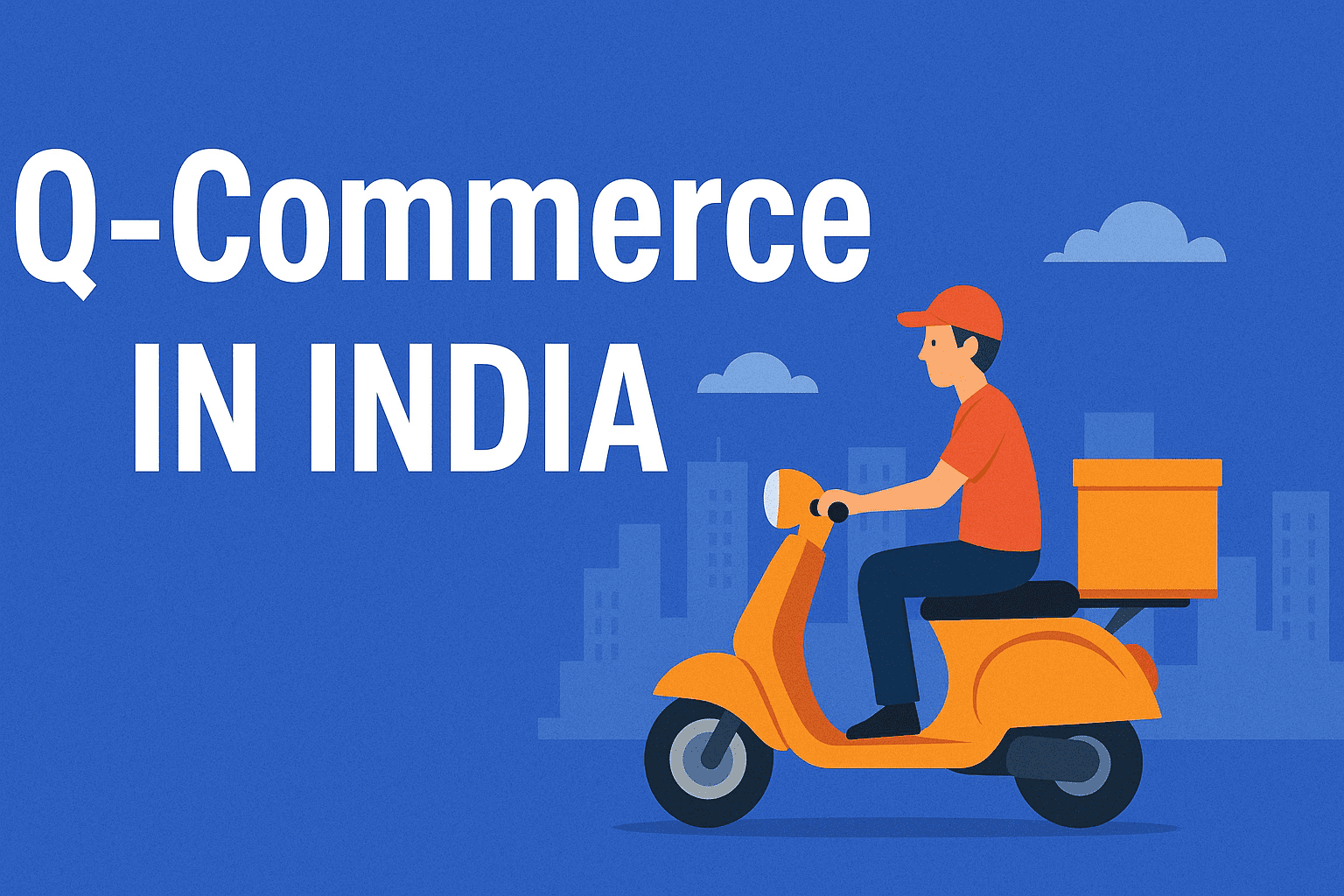 Q-Commerce in India: NeuSource’s Guide for Instant Delivery Startups