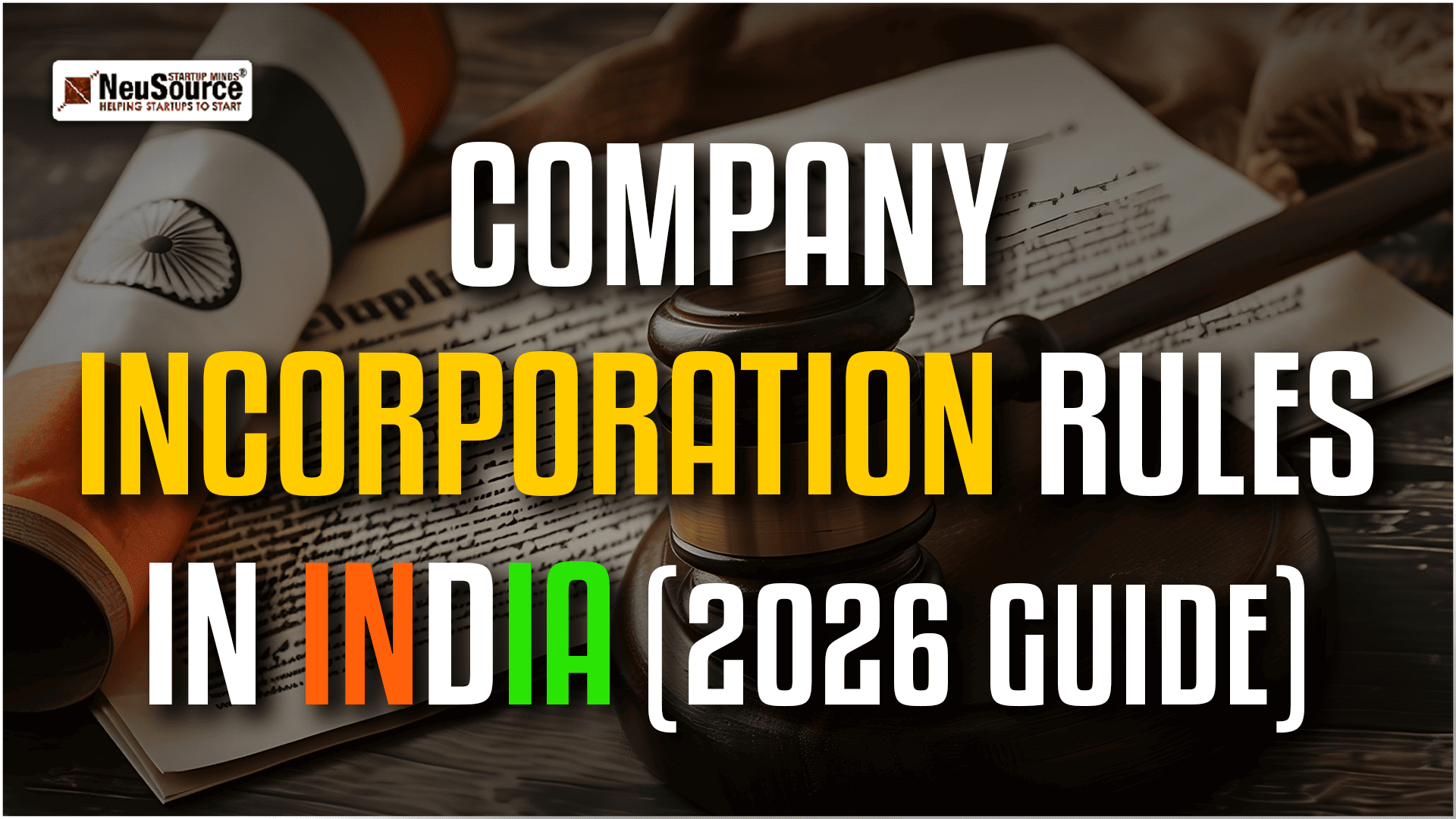 Company Incorporation Rules in India (2026 Guide) – Legal Checklist for Startups