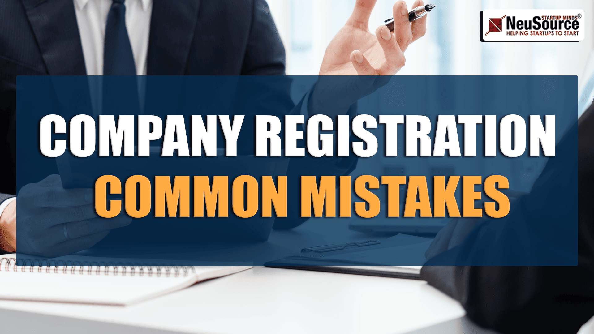company registration common mistakes